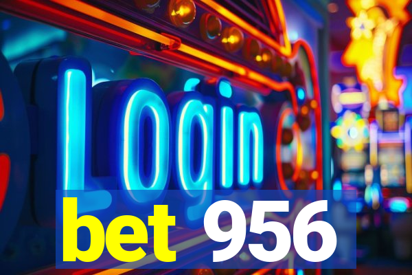 bet 956